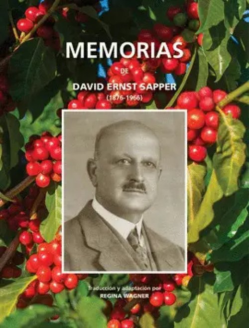 Memorias de David Ernst Sapper (1876-1966)