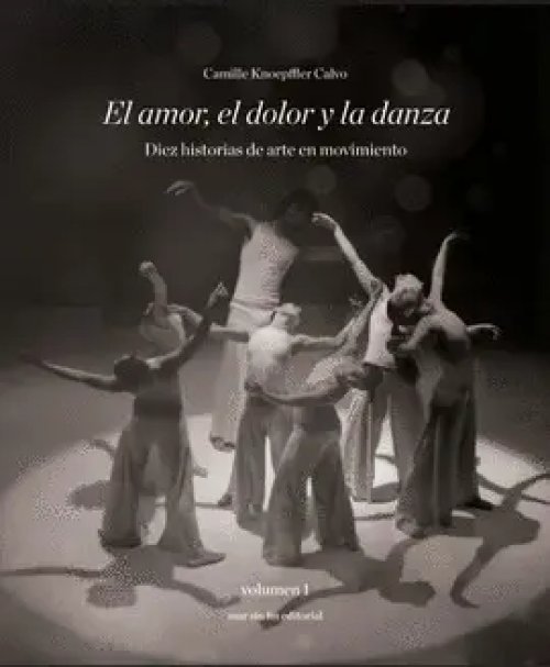 El Amor, el Dolor y la Danza