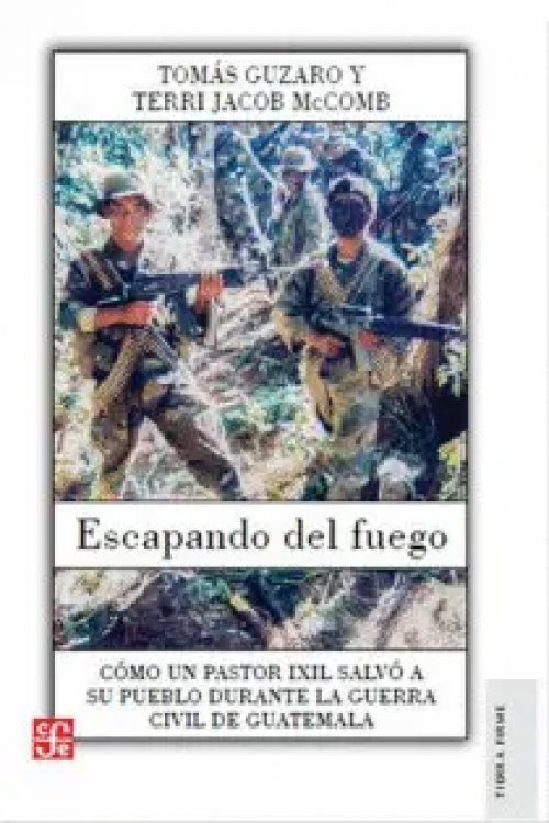 Escapando del Fuego (Nebaj)