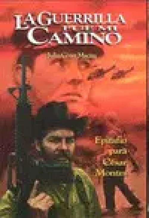 La Guerrilla Fue mi Camino