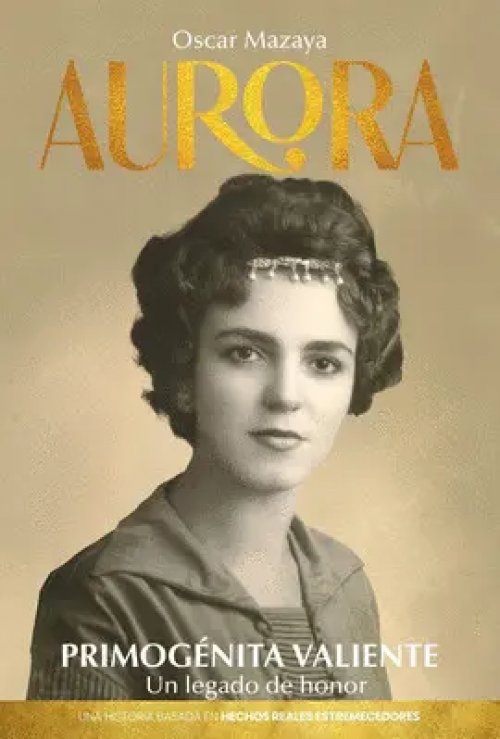 Aurora - Primogénita Valiente