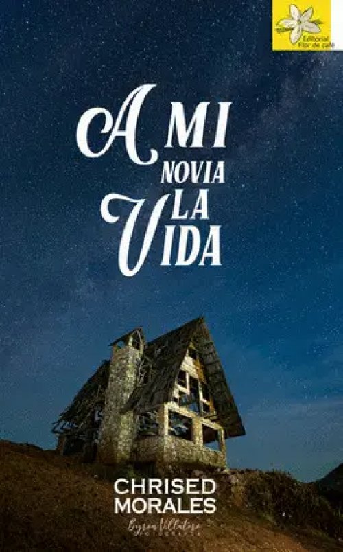 A mi Novia la Vida