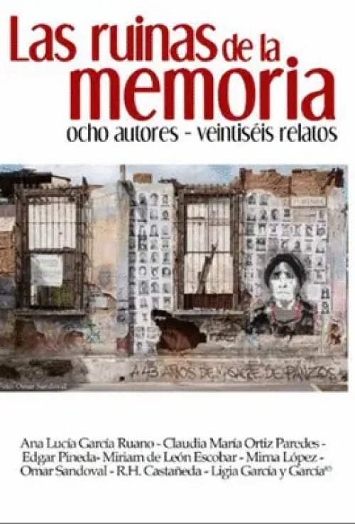 Las Ruinas de la Memoria