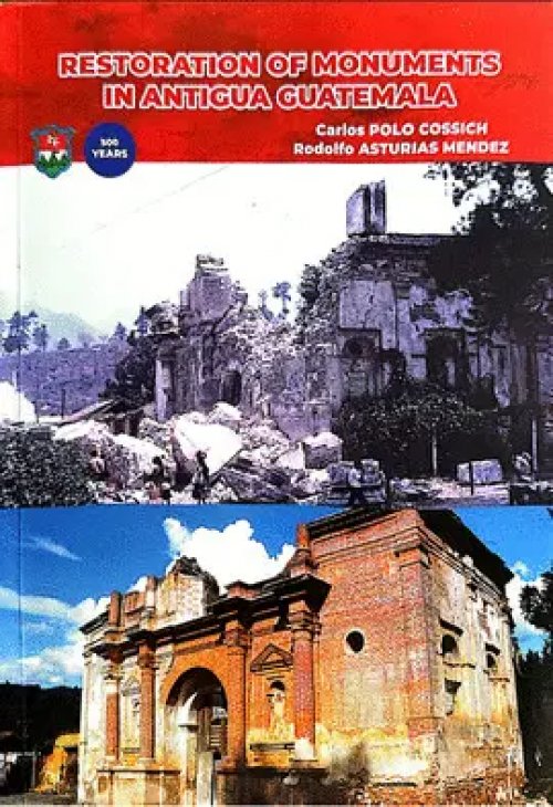 Restoration Of Monuments In Antigua Guatemala