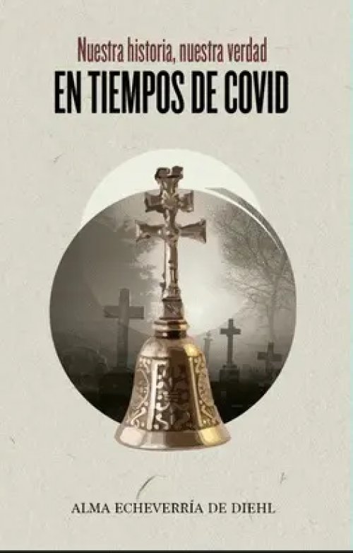 Nuestra Historia, nuestra Verdad en Tiempos de Covid-19