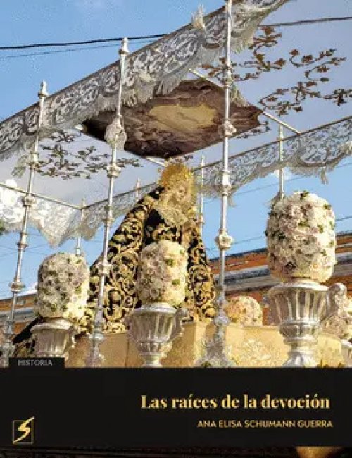 Las Raíces de la Devoción
