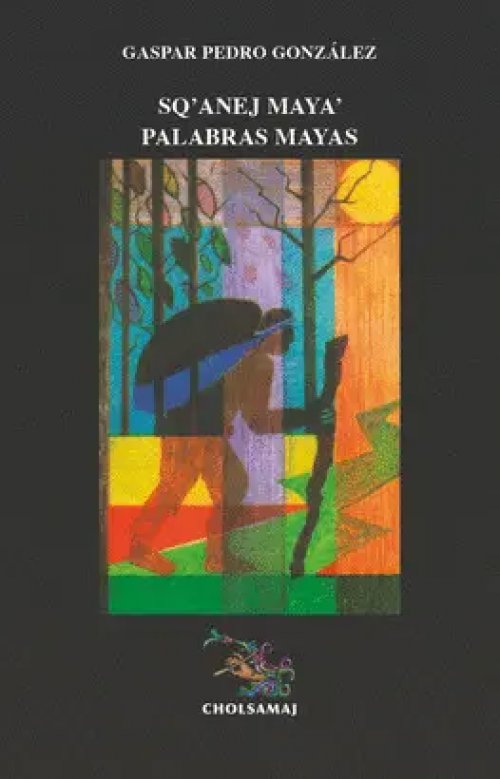 Sq'anej Maya - Palabras Mayas