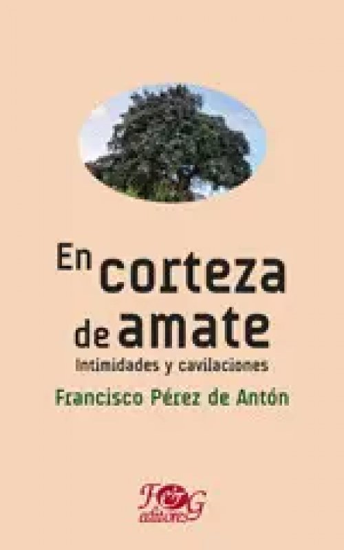 En Corteza de Amate. Intimidades y Cavilaciones