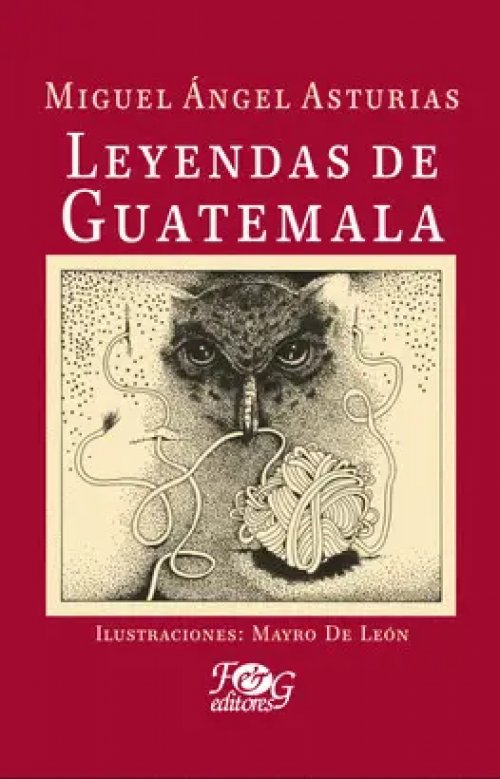 Leyendas de Guatemala (Ilustrado)