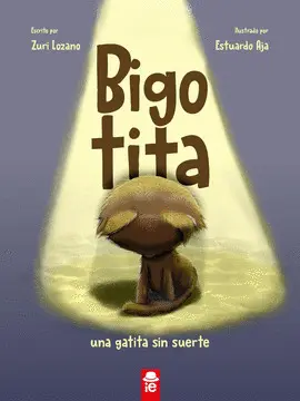 Bigotita una Gatita sin Suerte
