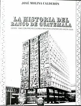 La Historia del Banco de Guatemala