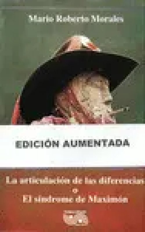 La Articulación de las Diferencias o el Síndrome Maximón