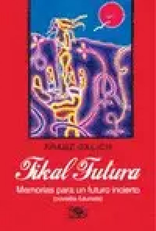 Tikal Futura