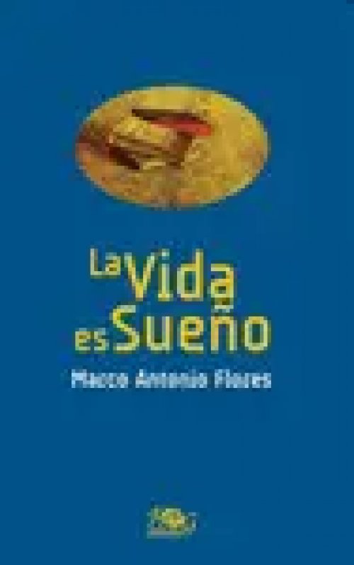 La Vida Es Sueño