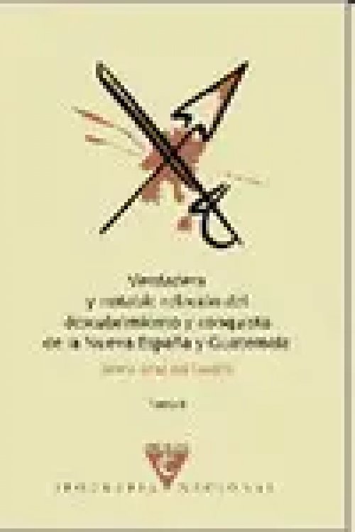 Tomo 2 - Verdadera y Notable Relacion del Descubrimiento y Conquista de la Nueva España y Guatemala