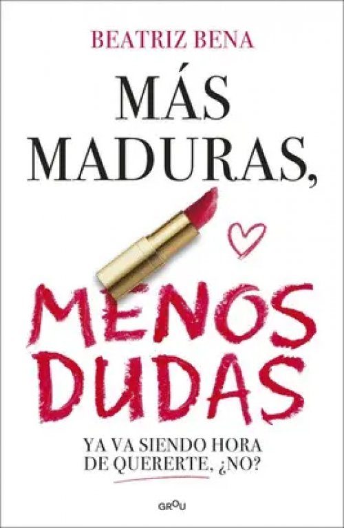 Más Maduras, Menos Dudas