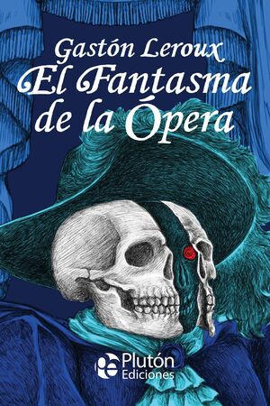 CLASICOS ILUSTRADOS PLATINO: EL FANTASMA DE LA OPERA