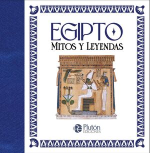 MITOS Y LEYENDAS EGIPTO