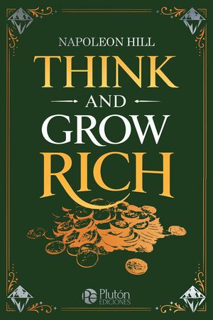 THINK AND GROW RICH - ENGLISH CLASSICS DELUXE