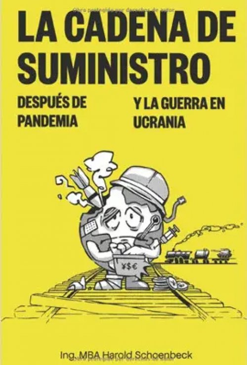 LA CADENA DE SUMINISTRO DESPUÉS DE PANDEMIA Y LA GUERRA EN UCRANIA