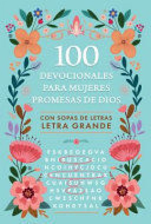 100 DEVOCIONALES PARA MUJERES. PROMESAS DE DIOS CON SOPA DE LETRAS