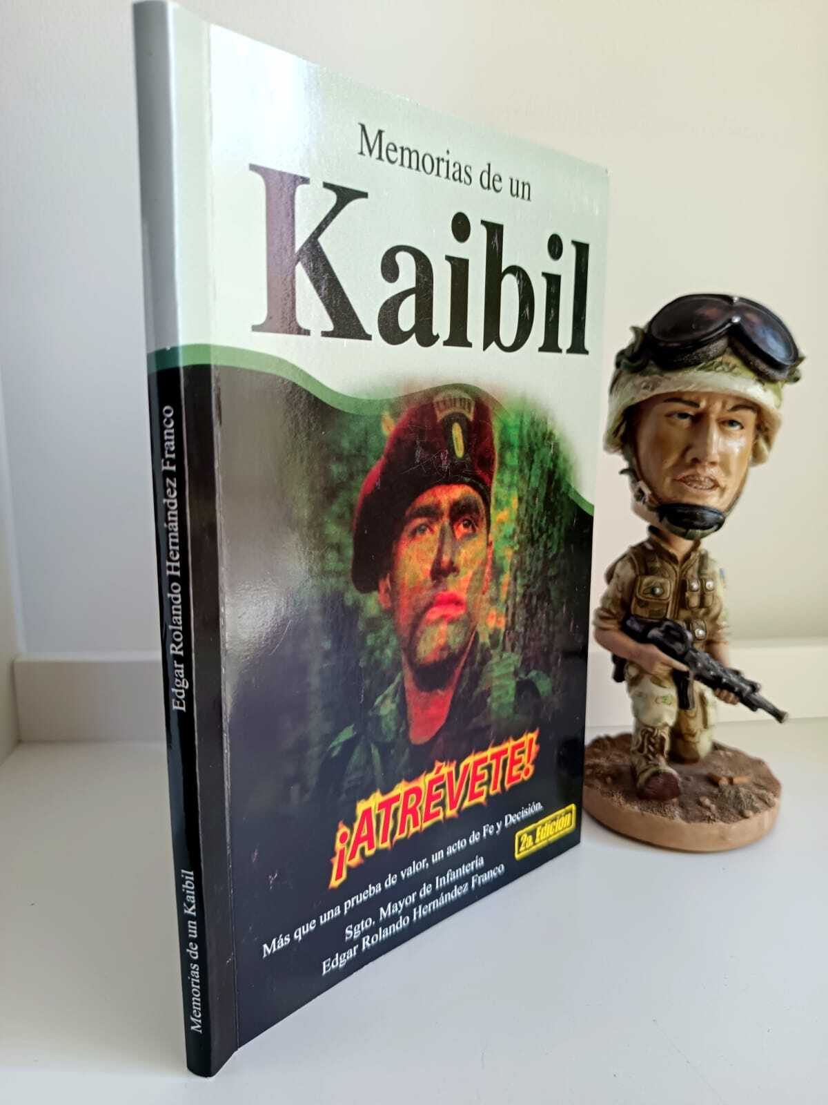 Memorias de un Kaibil: ¡Atrévete! Más que una prueba de valor, un acto de Fe y Decisión