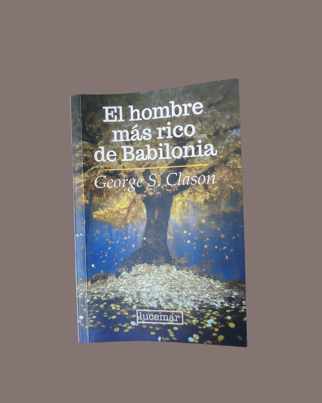 EL HOMBRE MAS RICO DE BABILONIA