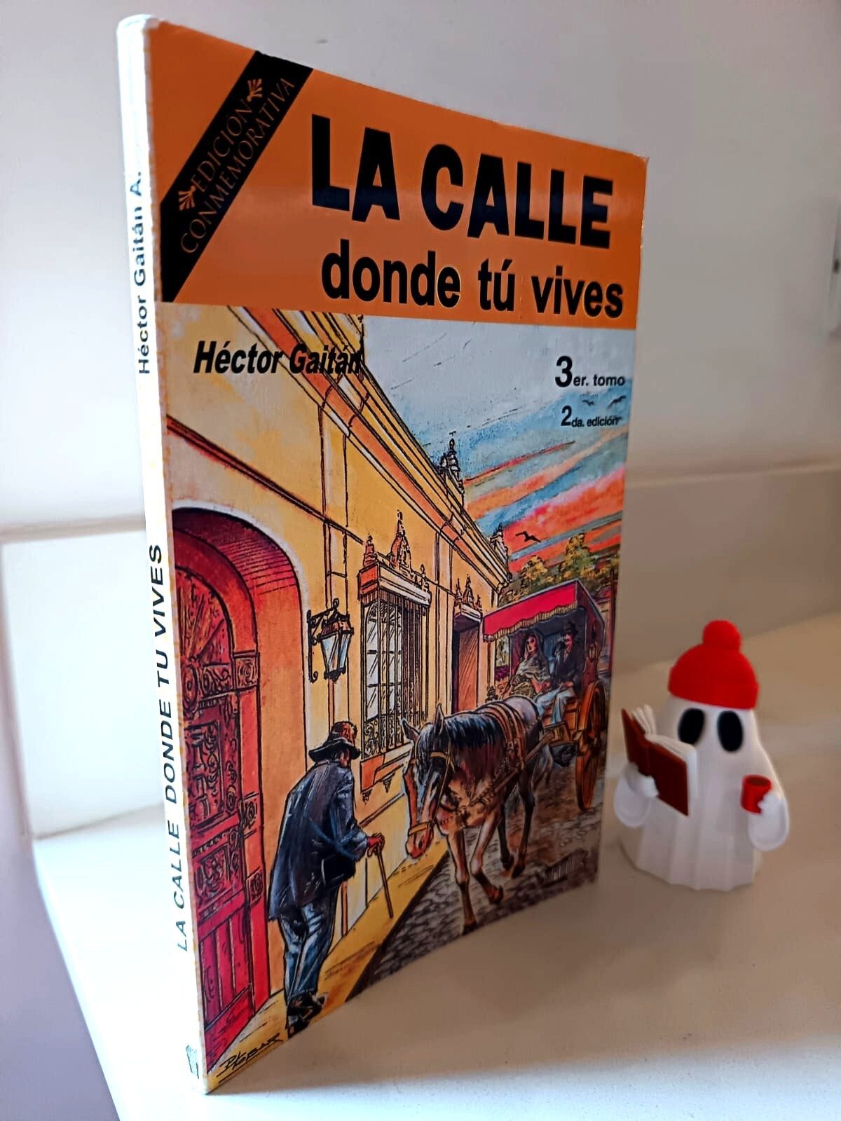 La calle donde tú vives: Tomo 3